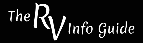 The RV Info Guide – RV tips and guides for every adventure